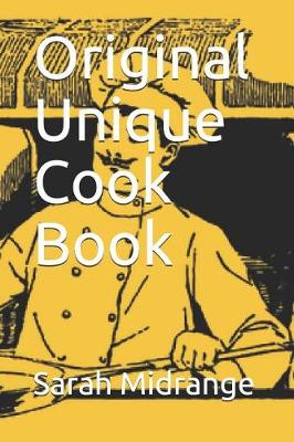 Book cover for Original Unique Cook Book