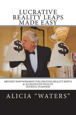 Book cover for Lucrative Reality Leaps Made Easy