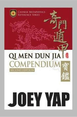 Cover of Qi Men Dun Jia Compendium (Second Edition)