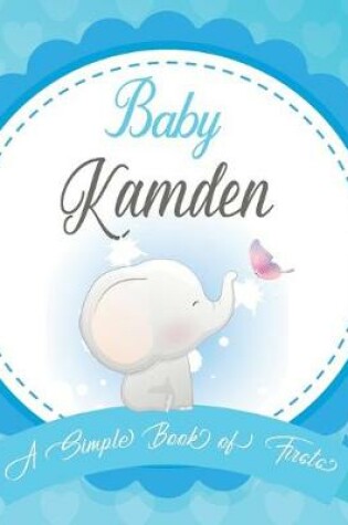 Cover of Baby Kamden A Simple Book of Firsts
