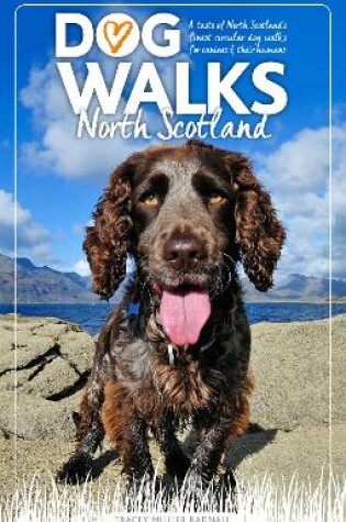 Cover of Dog Walks North Scotland