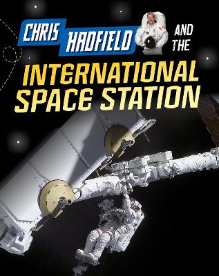 Cover of Chris Hadfield and the International Space Station