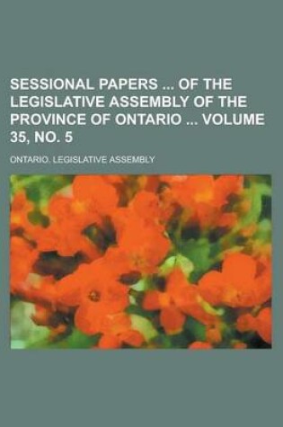Cover of Sessional Papers of the Legislative Assembly of the Province of Ontario Volume 35, No. 5