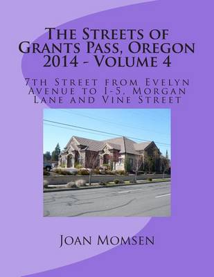 Book cover for The Streets of Grants Pass, Oregon - 2014