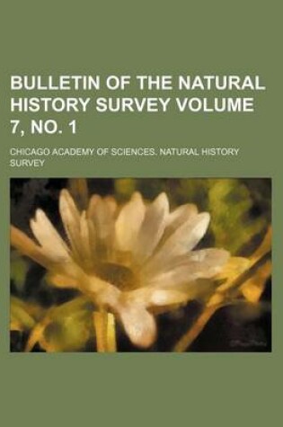 Cover of Bulletin of the Natural History Survey Volume 7, No. 1