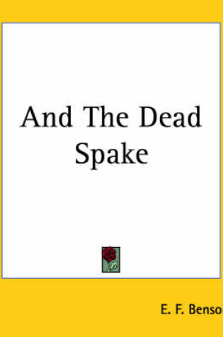 Cover of And The Dead Spake
