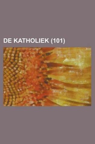 Cover of de Katholiek (101)