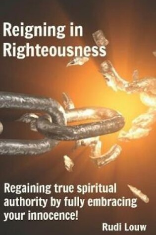 Cover of Reigning in Righteousness