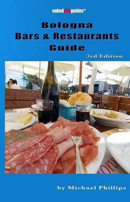 Book cover for Bologna Bars & Restaurants Guide