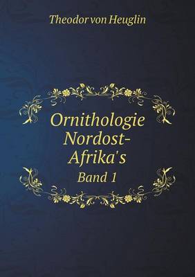 Book cover for Ornithologie Nordost-Afrika's Band 1