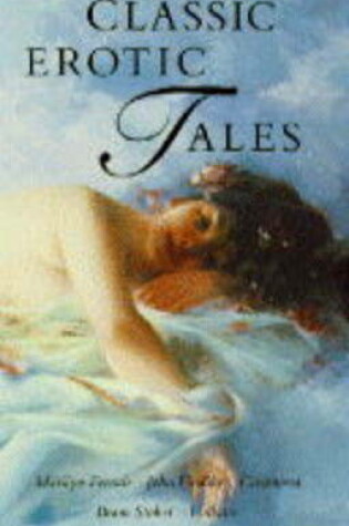 Cover of Classic Erotic Tales