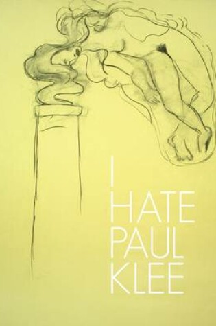 Cover of I Hate Paul Klee