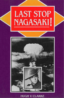 Book cover for Last Stop Nagasaki!