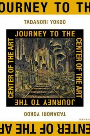 Cover of Journey to the Center of Art