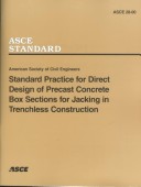 Cover of Standard Practice for Direct Design of Precast Concrete Box Sections for Jacking in Trenchless Construction, ASCE 28-00