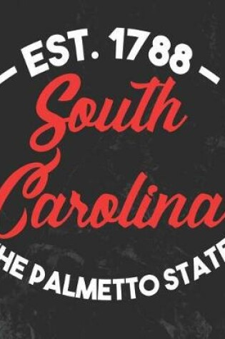 Cover of South Carolina The Palmetto State