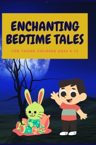 Cover of Enchanting Bedtime Tales