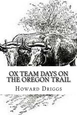 Book cover for Ox Team Days on the Oregon Trail