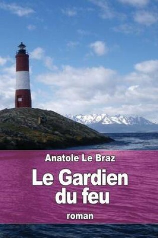 Cover of Le Gardien du feu