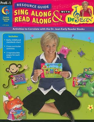 Book cover for Sing Along & Read Along with Dr. Jean Resource Guide, PreK-1