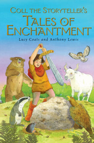 Cover of Coll the Storyteller's Tales of Enchantment