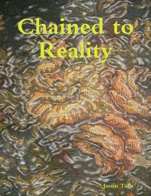 Book cover for Chained to Reality