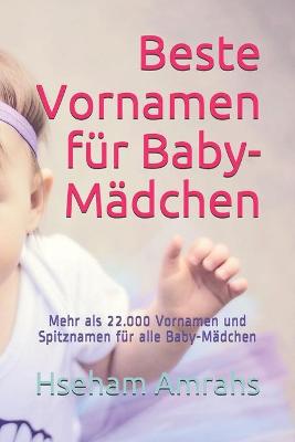 Book cover for Beste Vornamen für Baby-Mädchen