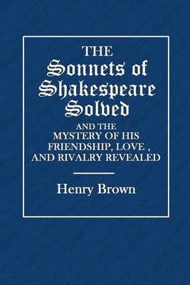 Book cover for The Sonnets of Shakespeare Solved