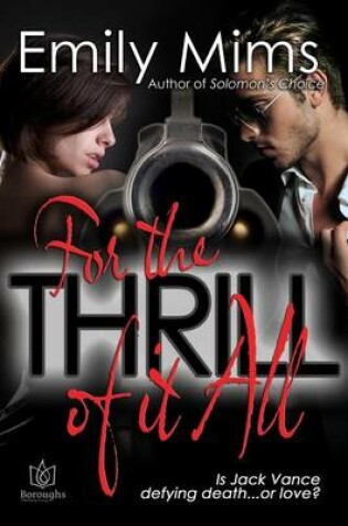 Cover of For the Thrill of it All
