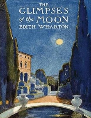 Book cover for The Glimpses of the Moon (Annotated)