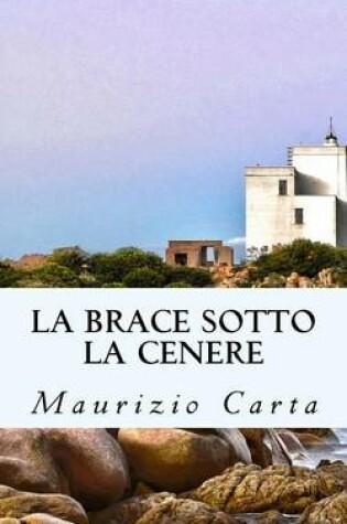 Cover of La Brace Sotto La Cenere