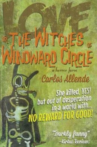 Cover of Love, or the Witches of Windward Circle