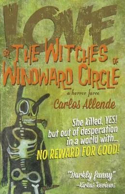 Book cover for Love, or the Witches of Windward Circle