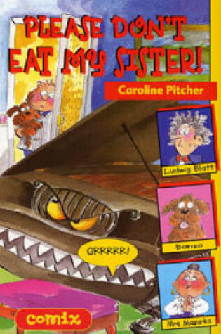 Cover of Please Don't Eat My Sister!