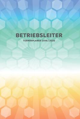 Book cover for Betriebsleiter Terminplaner 2019 2020