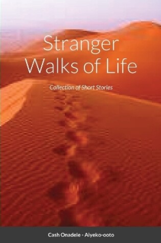 Cover of Stranger Walks of Life