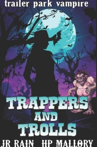 Cover of Trappers and Trolls