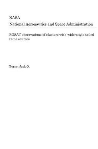 Cover of Rosat Observations of Clusters with Wide-Angle Tailed Radio Sources