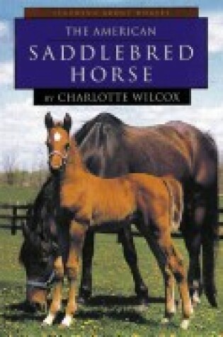 Cover of The American Saddlebred Horse