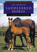 Cover of The American Saddlebred Horse