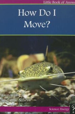 Cover of How Do I Move?