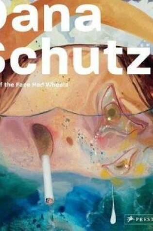 Cover of Dana Schutz