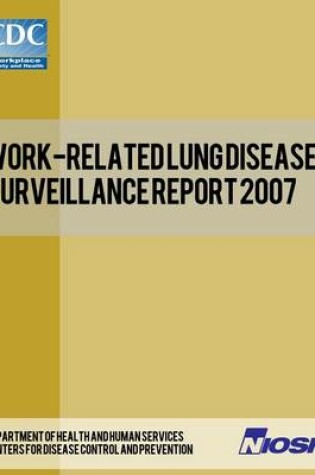 Cover of Work-Related Lung Disease Surveillance Report 2007