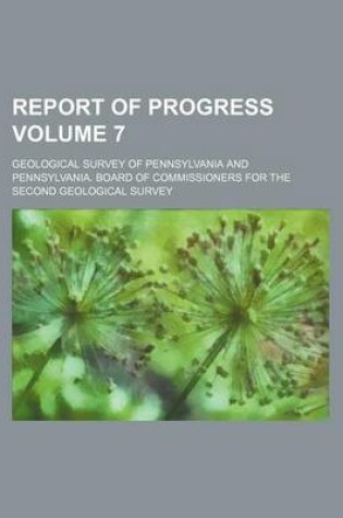 Cover of Report of Progress Volume 7