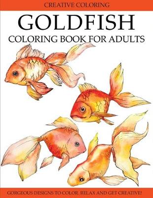 Book cover for Goldfish Coloring Book for Adults