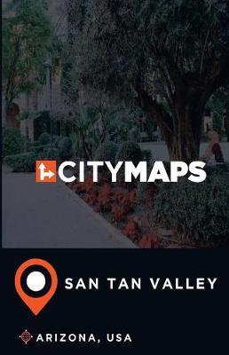 Book cover for City Maps San Tan Valley Arizona, USA