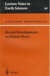 Book cover for Recent Developments in Debris Flows
