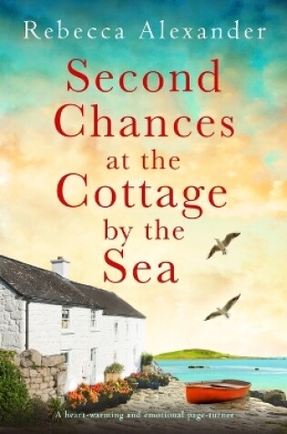 Cover of Second Chances at the Cottage by the Sea