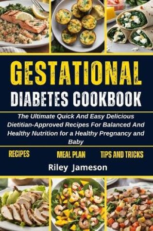 Cover of Gestational Diabetes Cookbook and Meal Plan