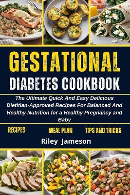 Book cover for Gestational Diabetes Cookbook and Meal Plan